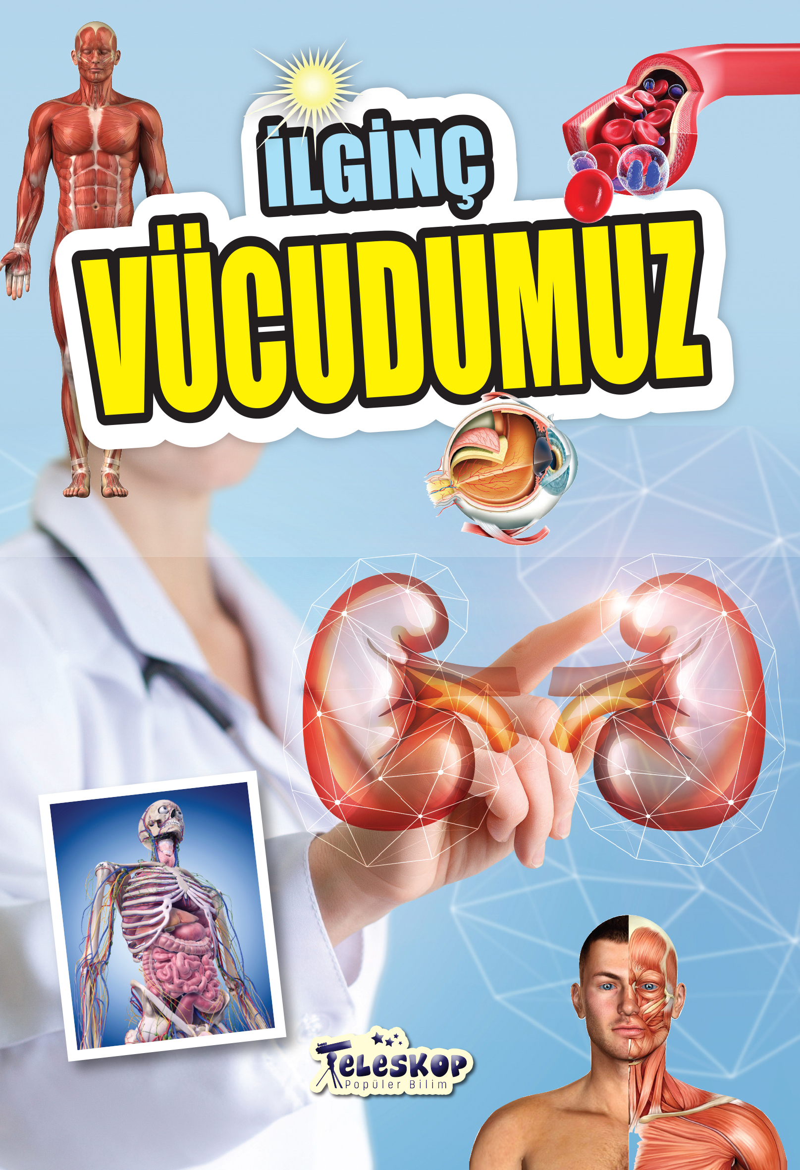 TELESKOP POPÜLER BİLİM YAYINLARI - Tel: 0216 387 00 59 - Faks: 0216 387 00 39 - Yunus Emre Mahallesi Barbaros Caddesi No:28/B-2 Yenidoğan - Sancaktepe - İstanbul - www.teleskoppopulerbilim.com - info@teleskoppopulerbilim.com - teleskoppopulerbilim@gmail.com